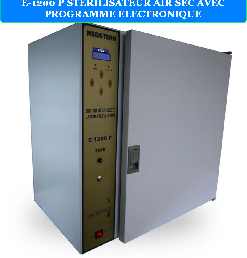 STERILISATEUR A AIR SEC 120LITRES E-1200 P 1 E-1200 P STERILISATEUR AIR SEC AVEC PROGRAMME ELECTRONIQUE