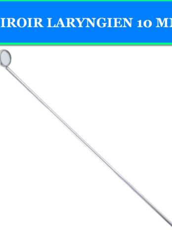 MIROIR LARYNGIEN (10 MM)