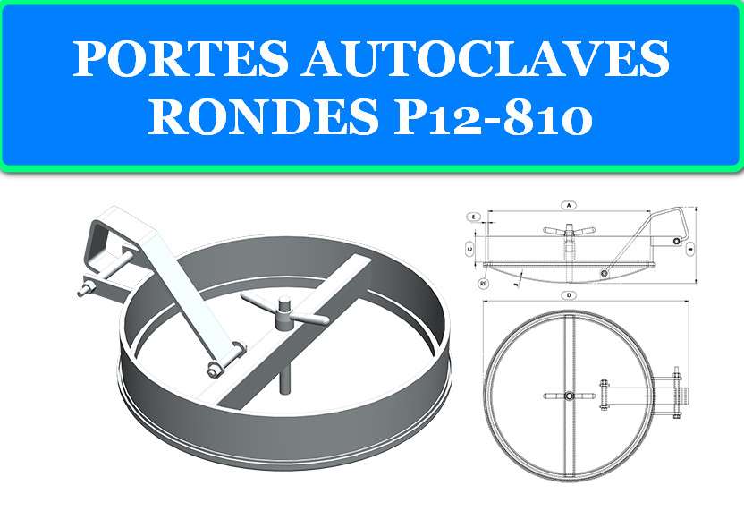 PORTES AUTOCLAVES RONDES P12-810 1 PORTES AUTOCLAVES RONDES P12-810